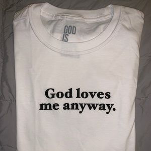 Tops - ‘God Loves Me Anyway’ T-shirt Tops - ‘God Loves Me Anyway’ T-shirt